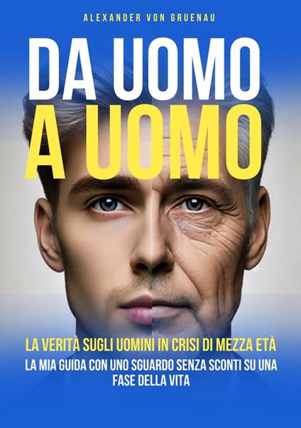 Da uomo a uomo - Alexander von Gruenau - ebook