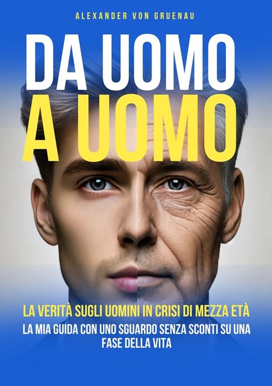 Da uomo a uomo - Alexander von Gruenau - ebook