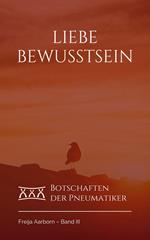 Liebe Bewusstsein