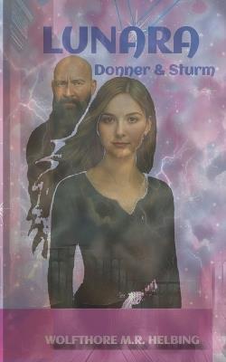 Lunara: Donner & Sturm - Wolfthore M R Helbing - cover