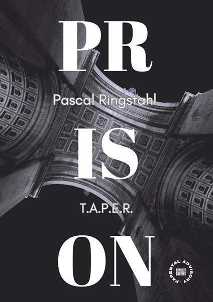 Prison: T.a.p.e.r.