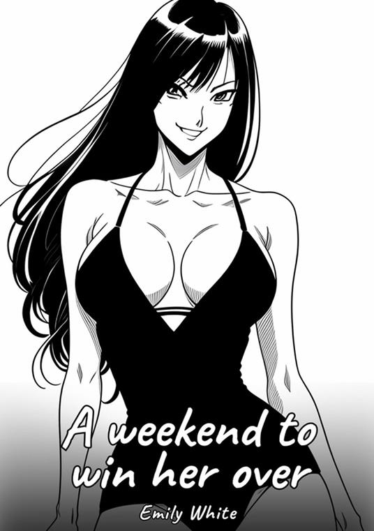 A weekend to win her over