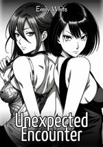 Unexpected Encounter