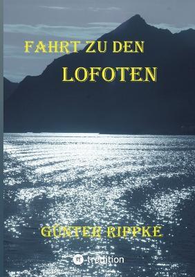 Fahrt zu den Lofoten - Günter Rippke - cover
