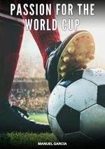 Passion for the World Cup