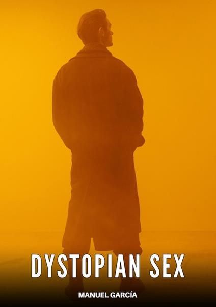 Dystopian Sex