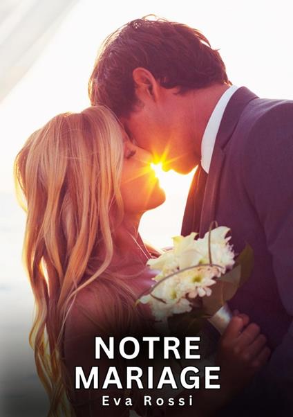 Notre Mariage
