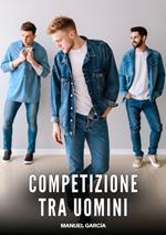 Competizione tra Uomini