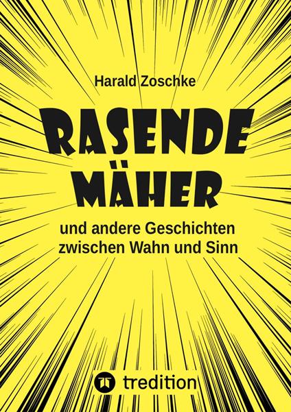 Rasende Mäher