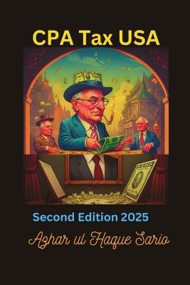 CPA Tax USA Second Edition 2025 - Azhar Ul Haque Sario - cover