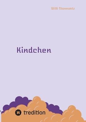 Kindchen - Willi Stannartz - cover