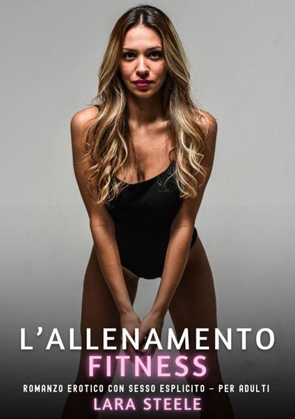 L’Allenamento Fitness - Lara Steele - ebook