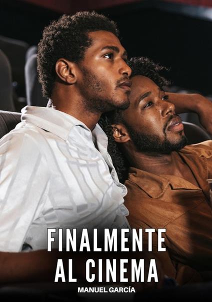 Finalmente al Cinema - Manuel García - ebook