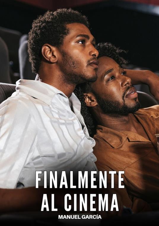 Finalmente al Cinema - Manuel García - ebook