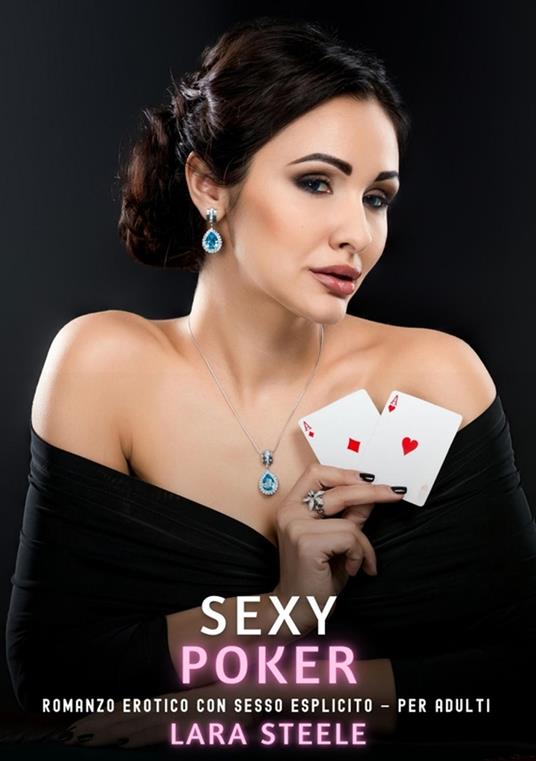 Sexy Poker - Lara Steele - ebook