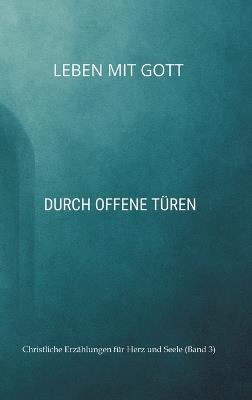 Leben mit Gott: Durch offene Türen - Toilettenkönig - cover