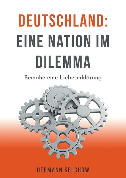 Deutschland – Eine Nation im Dilemma