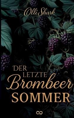 Der letzte Brombeersommer - Olli Shark - cover