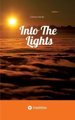 Into The Lights: 2 - Clemens Mander - cover