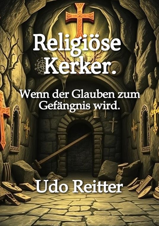 Religiöse Kerker.