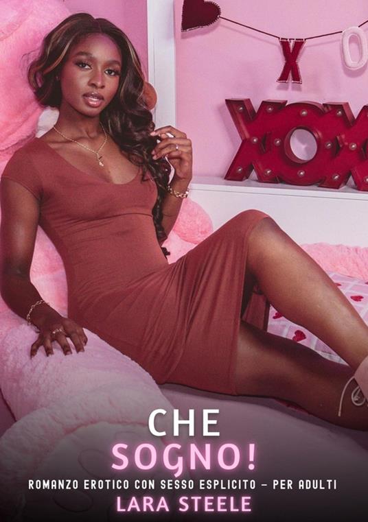 Che Sogno! - Lara Steele - ebook