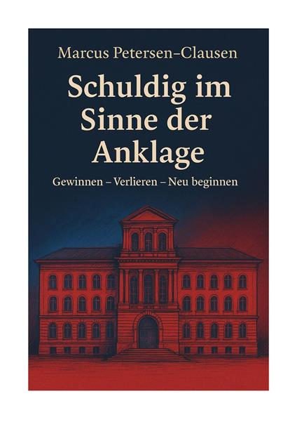 Schuldig im Sinne der Anklage