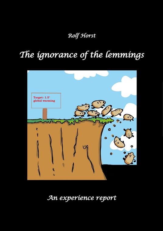 The ignorance of the lemmings - App lemmings, Cardriver lemmings, Dog owner lemmings, Waste lemmings, Landlord lemmings, Autism,