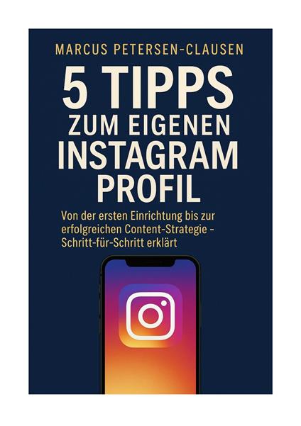 5 Tipps zum eigenen Instagram Profil