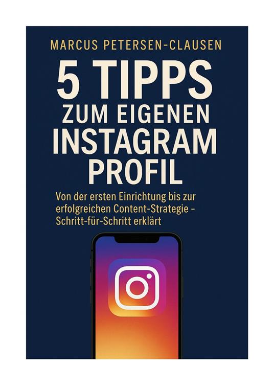 5 Tipps zum eigenen Instagram Profil