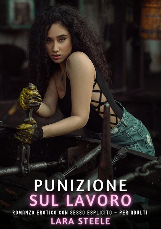 Punizione sul Lavoro - Lara Steele - ebook