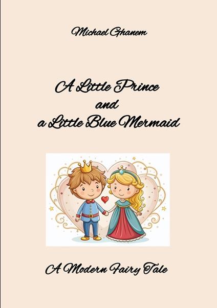 A Little Prince and a Little Blue Mermaid