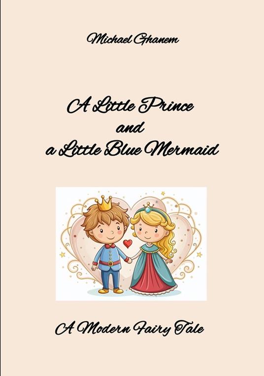 A Little Prince and a Little Blue Mermaid