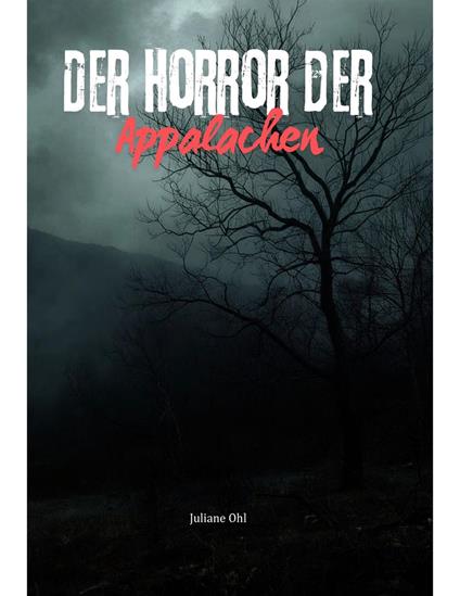 Der Horror der Appalachen