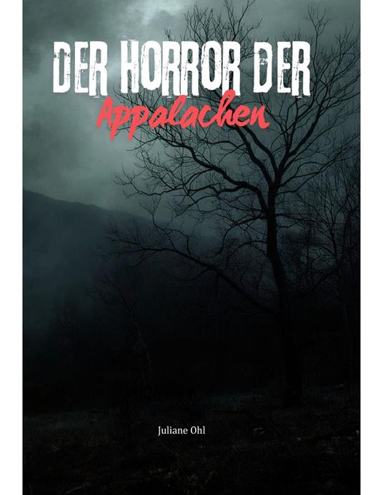 Der Horror der Appalachen