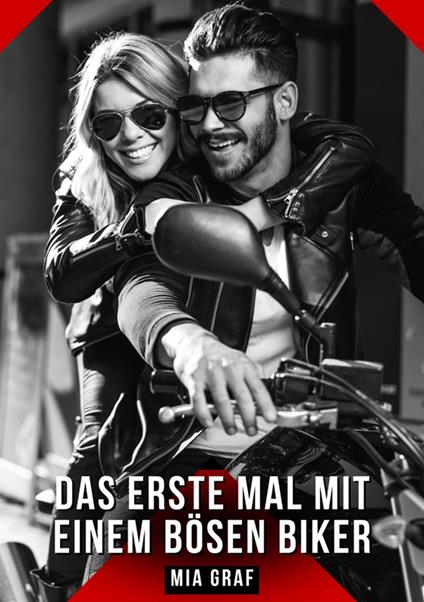 Das erste Mal mit einem bösen Biker