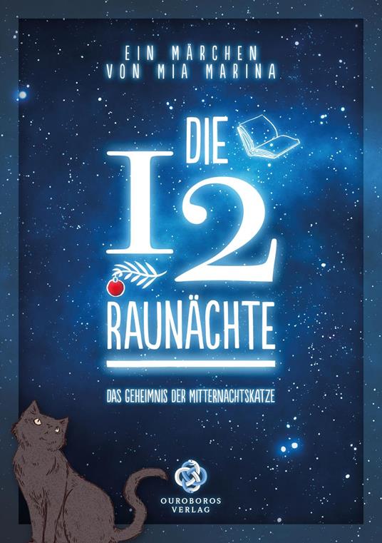Die 12 Raunächte - ein Märchen