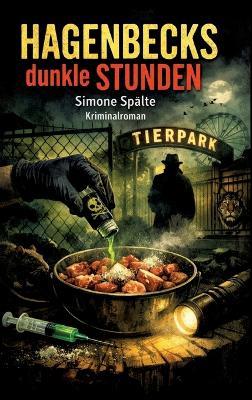 Hagenbecks dunkle Stunden - Simone Spälte - cover