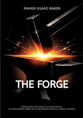The Forge - Maher Asaad Baker - cover