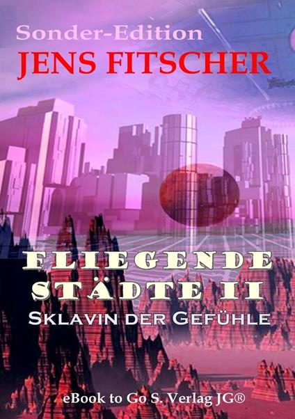 FLIEGENDE STÄDTE II