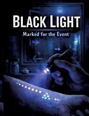 Black Light: Marked for the Event - Dominik Mikulaschek - cover