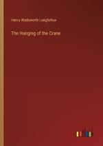 The Hanging of the Crane