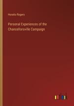 Personal Experiences of the Chancellorsville Campaign