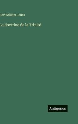 La doctrine de la Trinité - William Jones - cover