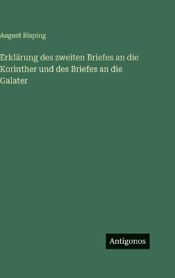 Erklärung des zweiten Briefes an die Korinther und des Briefes an die Galater - August Bisping - cover
