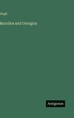 Bucolica und Georgica - Virgil - cover