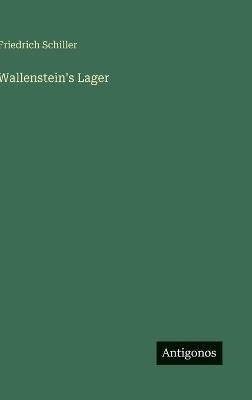 Wallenstein's Lager - Friedrich Schiller - cover