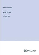 Men in War: in large print
