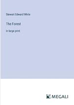 The Forest: in large print