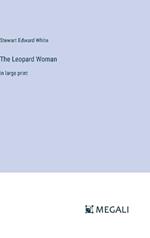The Leopard Woman: in large print
