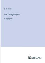 The Young Buglers: in large print